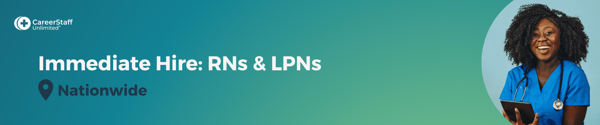 CareerStaff Unlimited Immediate Hires RNs and LPNs