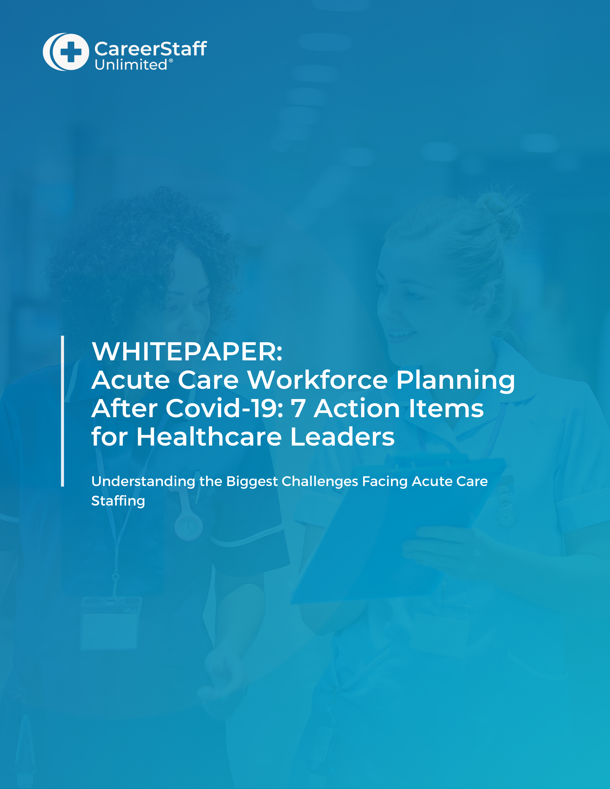 CareerStaff_Whitepaper_Acute_Care